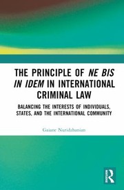 Front cover of Principle of Ne Bis in Idem in International Criminal Law by Gaiane Nuridzhanian