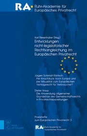 Cover of Entwicklungen Nicht-Legislatorischer Rechtsangleichung Im Europäischen Privatrecht by Karl Riesenhuber