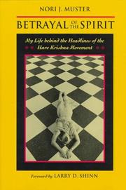 Front cover of Betrayal of the Spirit by Nori J. Muster