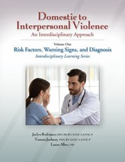 Front cover of Domestic to Interpersonal Violence : An Interdisciplinary Approach; Volume 1 by Jaclyn Rodriguez