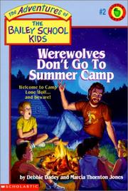 Front cover of Werewolves Don't Go To Summer Camp by Debbie Dadey