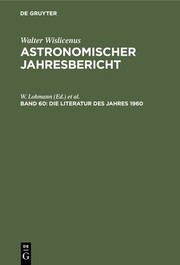 Front cover of Die Literatur des Jahres 1960 by W. Lohmann