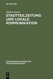 Front cover of Stadtteilzeitung und Lokale Kommunikation by Otfried Jarren