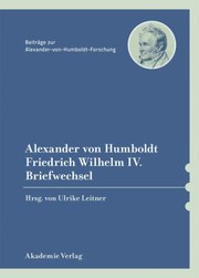 Front cover of Alexander von Humboldt, Friedrich Wilhelm IV by Alexander von Humboldt