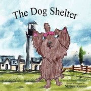 Cover of Dog Shelter by Siyona Kumar