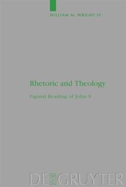 Cover of Rhetoric and theology by William M. Wright IV
