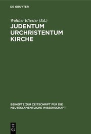 Front cover of Judentum, Urchristentum, Kirche by Walther Eltester