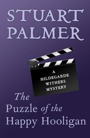 Front cover of The puzzle of the happy hooligan by Stuart Palmer