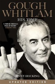 Cover of Gough Whitlam - His Time by Jenny Hocking