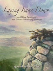 Cover of Laying Isaac Down by Rachel Locklear