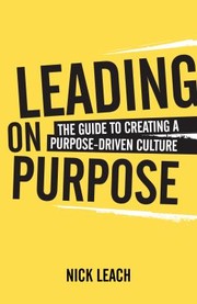Cover of Leading on Purpose by Nick Leach