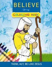Front cover of Believe - Coloring Book by Zondervan Publishing Company
