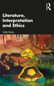 Cover of Literature, Interpretation and Ethics by Colin Davis