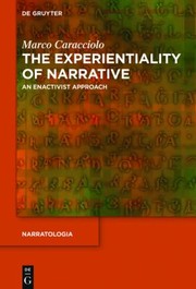 Front cover of The experientiality of narrative by Marco Caracciolo