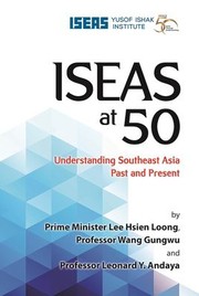 Front cover of ISEAS at 50 by Leonard Y. Andaya