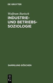 Cover of Industrie- und Betriebssoziologie by Wolfram Burisch