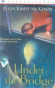 Cover of Under the Bridge by Ellen Kindt McKenzie