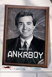 Cover of Ankrboy by Mark Pettit