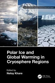 Front cover of Polar Ice and Global Warming in Cryosphere Regions by Neloy Khare