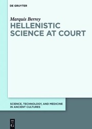 Front cover of Hellenistic Science at Court by Marquis Berrey
