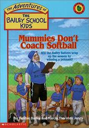 Cover of Mummies Don't Coach Softball by Debbie Dadey