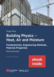 Cover of Building Physics - Heat, Air and Moisture by Hugo S. L. Hens
