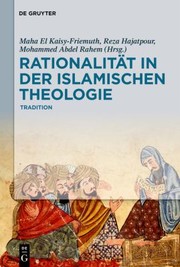 Front cover of Rationalität in der Islamischen Theologie : Band I by Maha El Kaisy-Friemuth