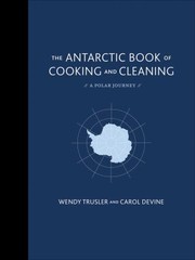 Front cover of Antarctic Book of Cooking and Cleaning by Wendy Trusler