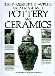 Cover of Techniques of the World's Great Masters of Pottery and Ceramics by Hugo Morley-Fletcher