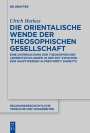 Front cover of Die Orientalische Wende der Theosophischen Gesellschaft by Ulrich Harlass