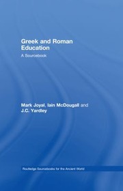 Front cover of Greek and Roman education by Mark Joyal