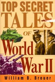 Front cover of Top Secret Tales of World War II by William B. Breuer
