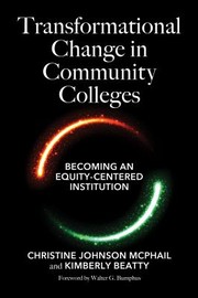 Front cover of Transformational Change in Community Colleges by Christine Johnson McPhail