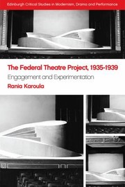Front cover of Federal Theatre Project, 1935-1939 by Rania Karoula