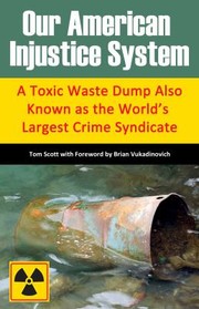 Cover of Our American Injustice System by Tom Scott