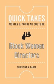 Front cover of Black Women Directors by Christina N. Baker