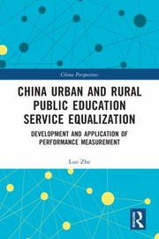 Front cover of China Urban and Rural Public Education Service Equalization by Zhe Luo