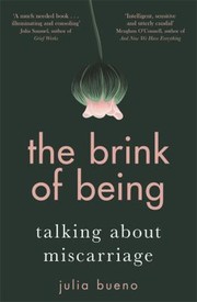 Front cover of Brink of Being by Julia Bueno