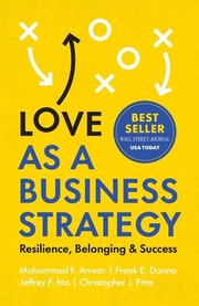 Front cover of Love As a Business Strategy by Mohammad F. Anwar