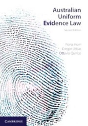 Front cover of Australian Uniform Evidence Law by Fiona Hum