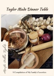 Cover of Taylor Made Dinner Table by Arnita Willis Taylor