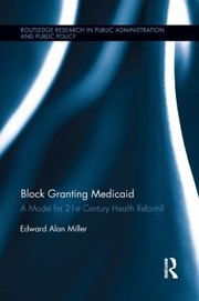Cover of Block Granting Medicaid by Edward Alan Miller