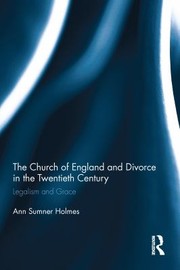 Front cover of Church of England and Divorce in the Twentieth Century by Ann Sumner Holmes