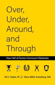 Front cover of Over, under, Around, and Through by Jill S. Tietjen
