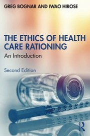Front cover of Ethics of Health Care Rationing by Greg Bognar
