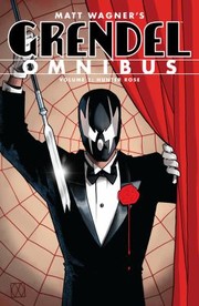 Front cover of Grendel Omnibus Volume 1 by Matt Wagner