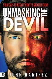 Cover of Unmasking the Devil by John Ramirez