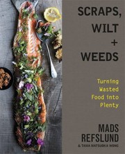 Cover of Scraps, wilt + weeds by Mads Refslund