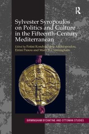 Front cover of Sylvester Syropoulos on Politics and Culture in the Fifteenth-Century Mediterranean by Fotini Kondyli