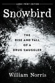 Cover of Snowbird by William Norris